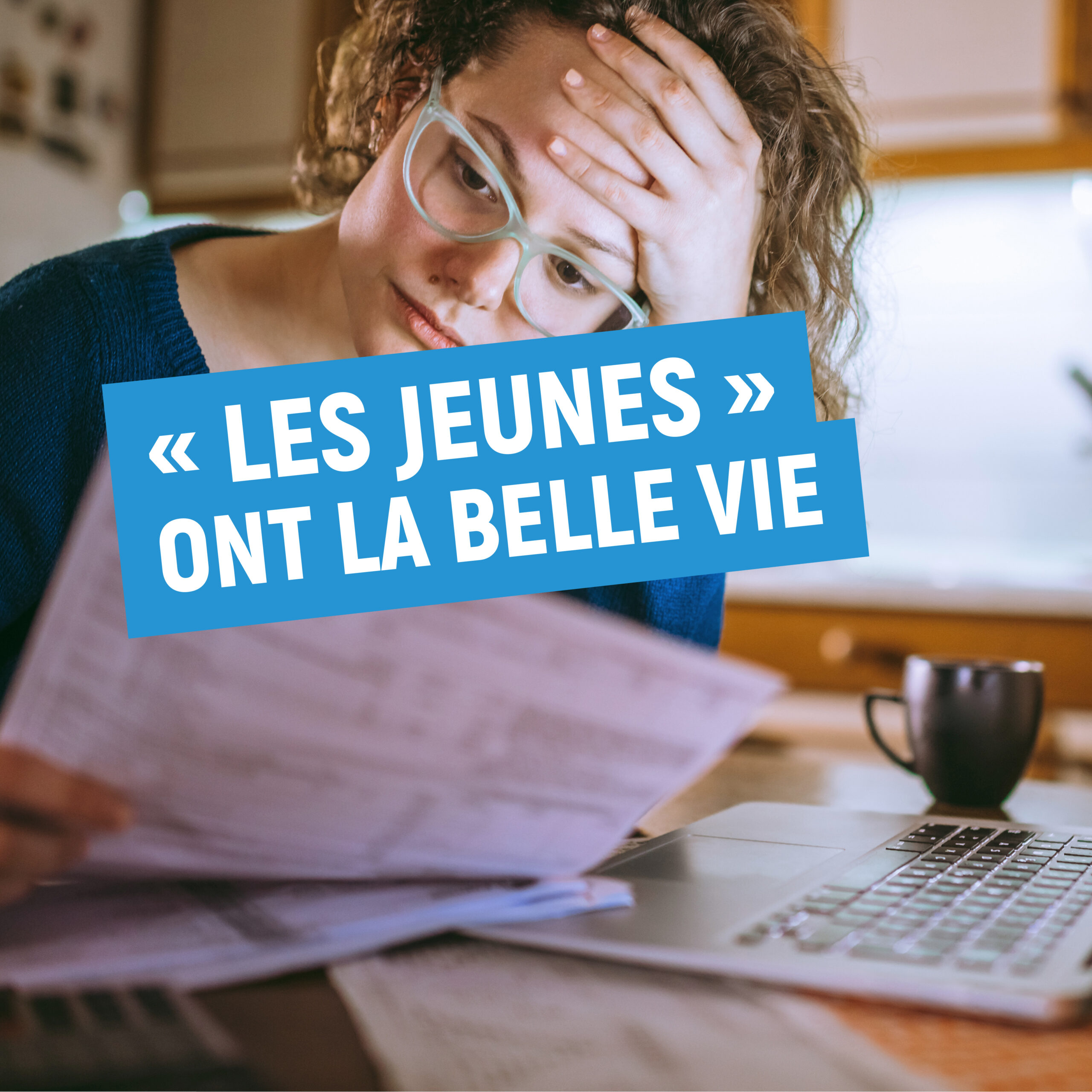 « Les jeunes » ont la belle vie